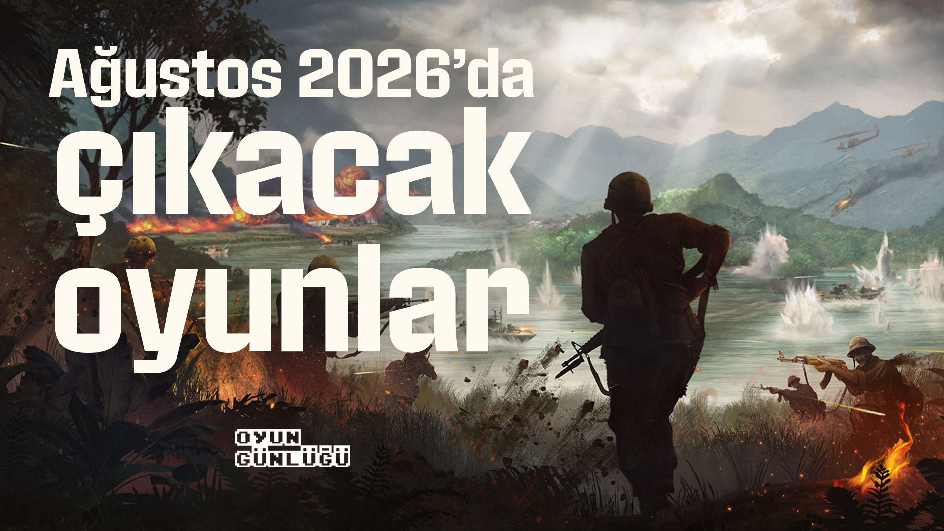 Ağustos 2026 oyun takvimi belli oldu. PS5, Xbox, Nintendo Switch 2 ve PC platformlarına gelecek yapımlar ile çıkış tarihleri bu listede.
