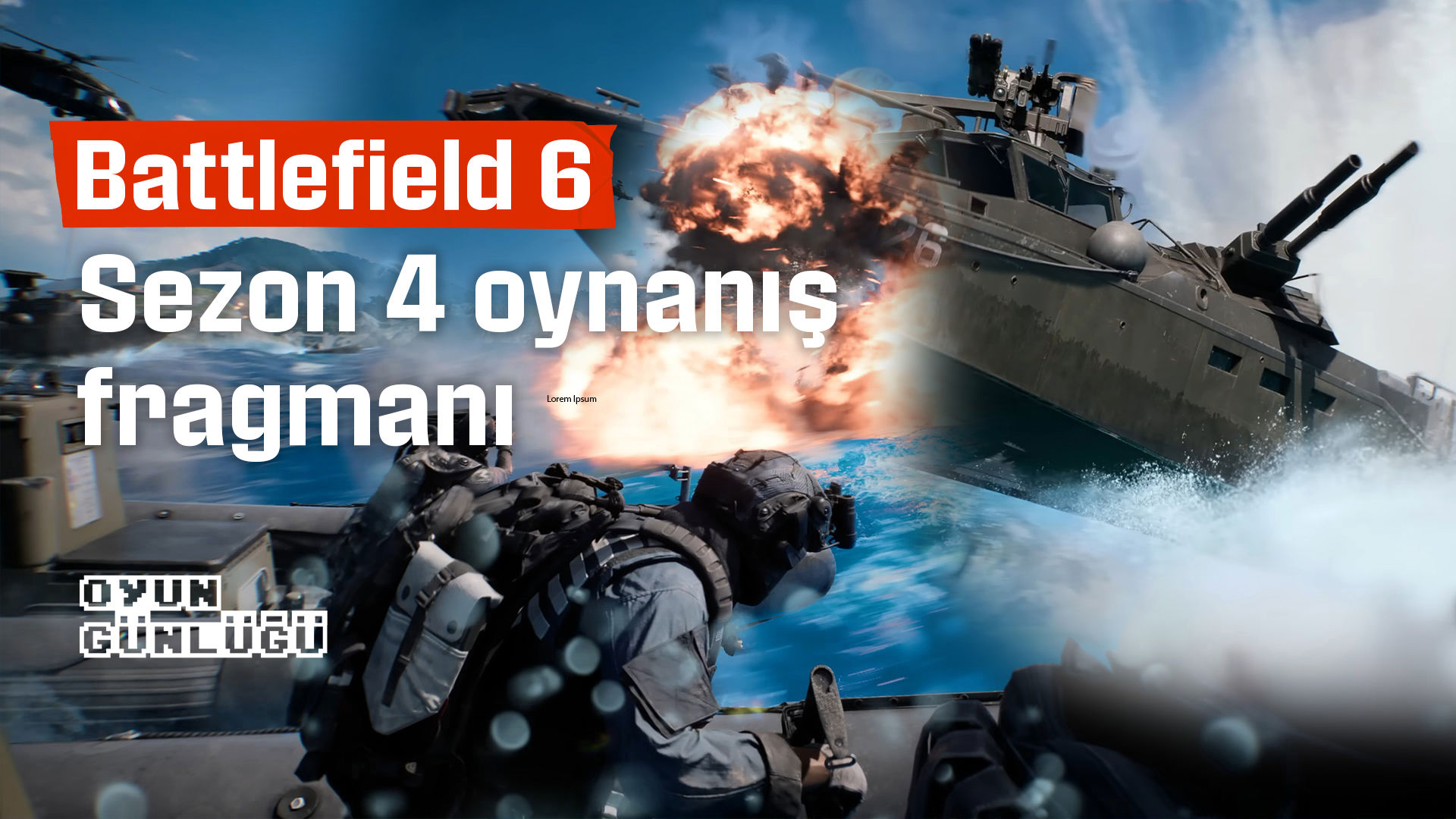Battlefield 6 Sezon 4 ile deniz savaşı başlıyor!