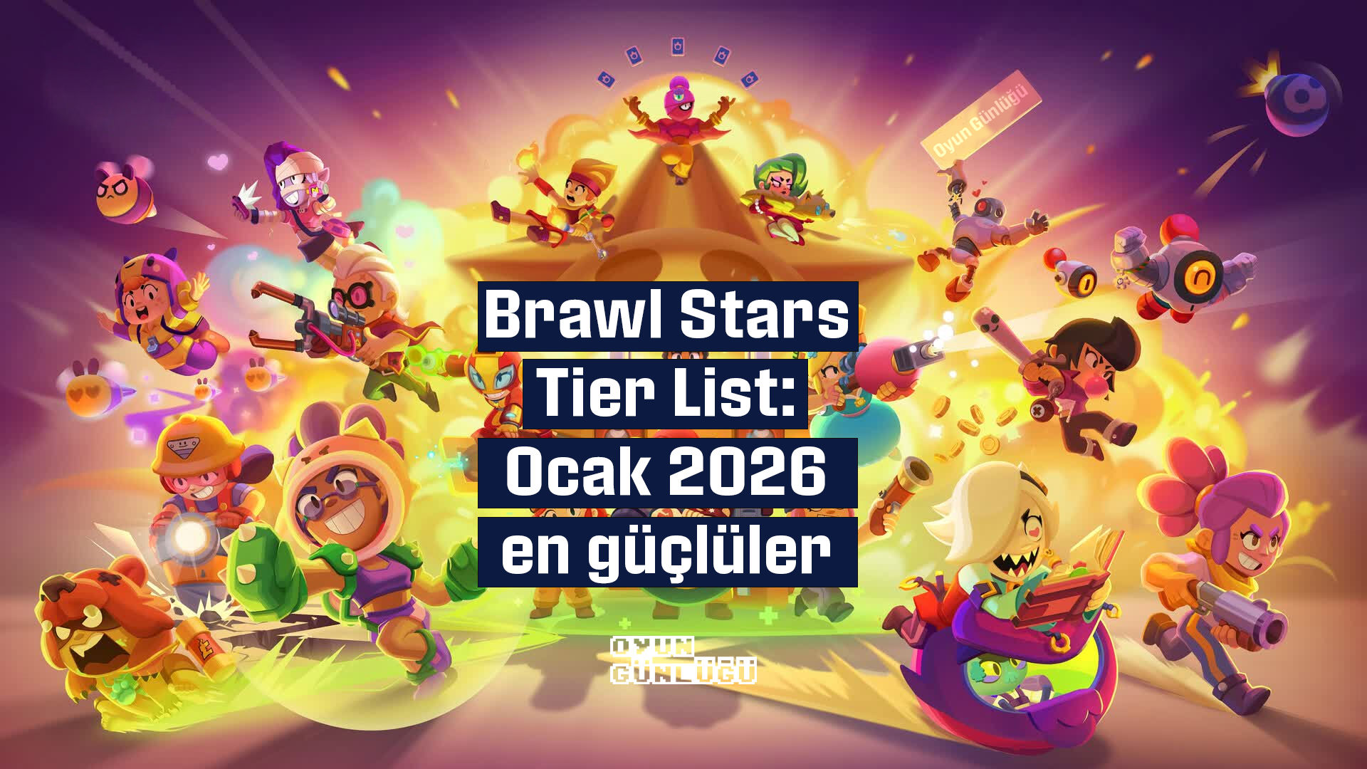 Brawl Stars Tier List: Ocak 2026 en güçlüler
