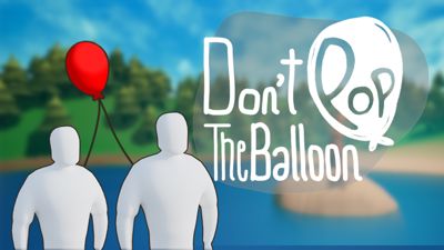 Don't Pop The Balloon