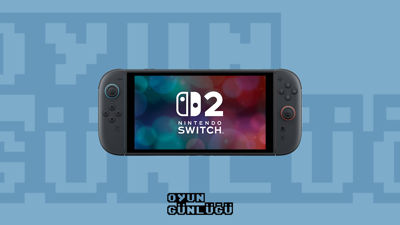 Hep birlikte, her zaman, her yerde: Nintendo Switch 2 çıktı!