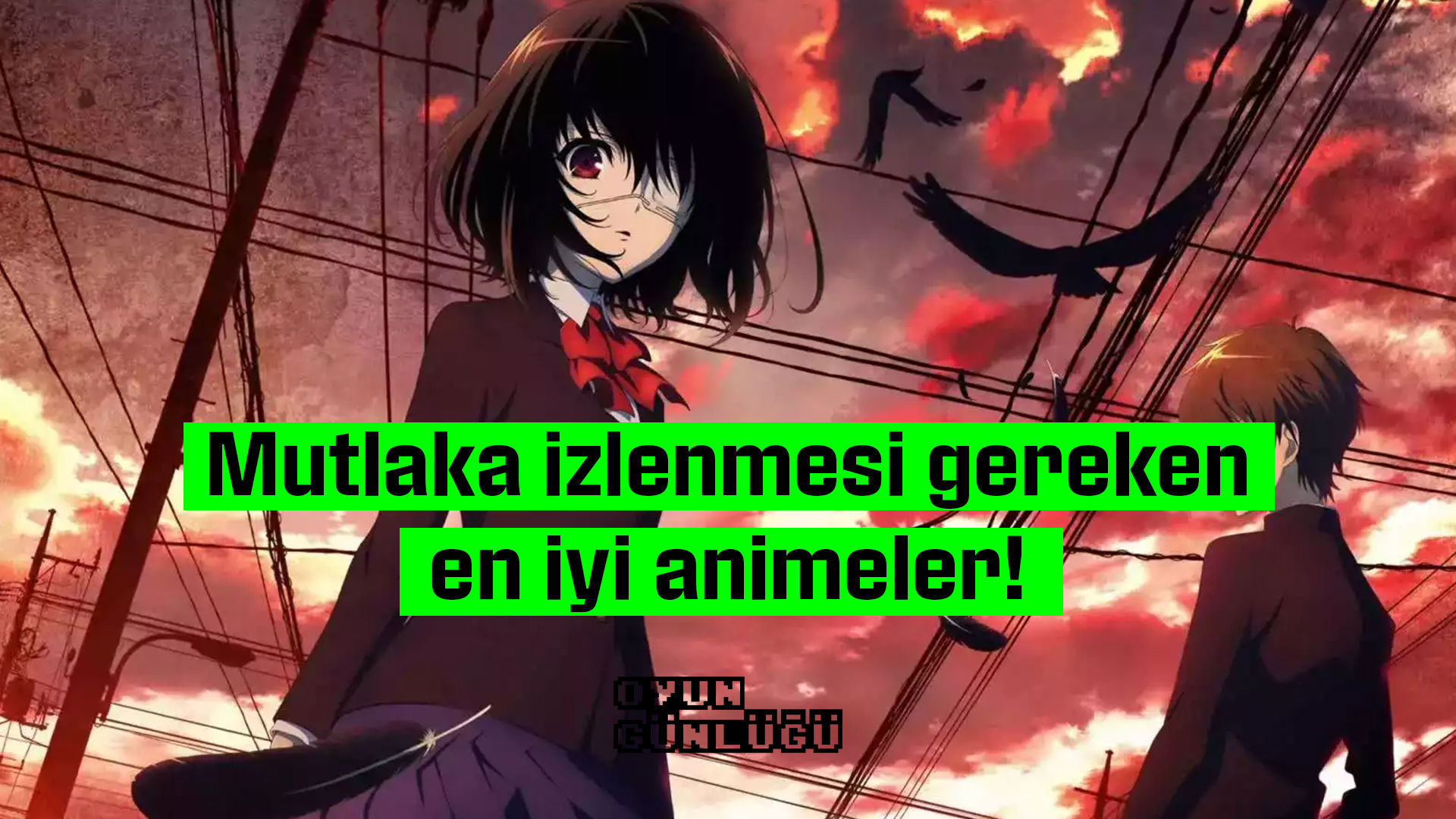 Mutlaka izlenmesi gereken en iyi animeler! - Tüm zamanların en iyi anime önerileri ile karşınızdayız. Naruto, Another, Deathnote, Shingeki no Kyojin, One Punch Man ve dahası...